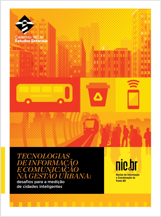 Tecnologias de Informação e Comunicação na gestão urbana: desafios para a medição de cidades inteligentes